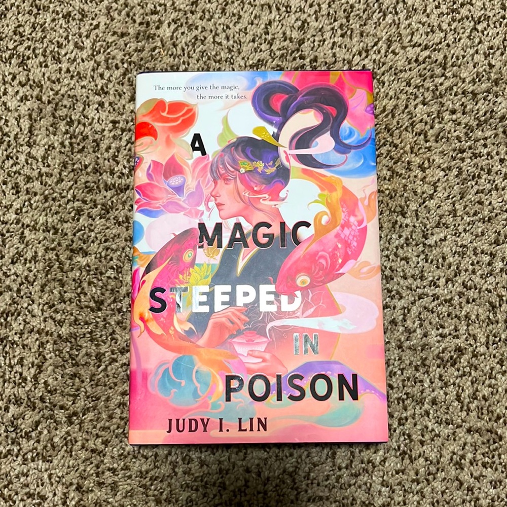 a magic steeped in poison by judy i lin hardcover fantasy book